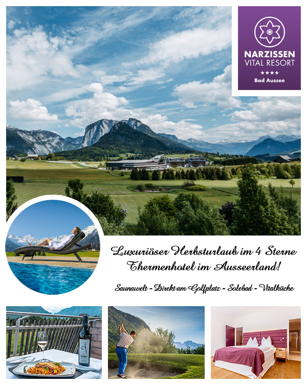 Narzissen Vital Resort - Golfurlaub Herbsturlaub Thermenhotel Ausseerland Steiermark