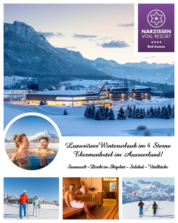 Narzissen Vital Resort - Winterurlaub Thermenhotel Ausseerland Steiermark